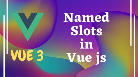 vue named slot